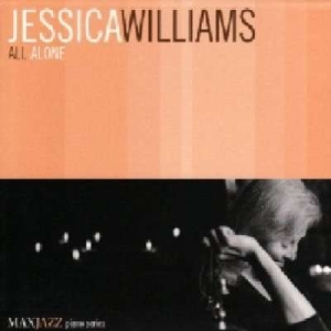 Jessica Williams - All Alone in the group OTHER / Övrigt /  at Bengans Skivbutik AB (3312504)