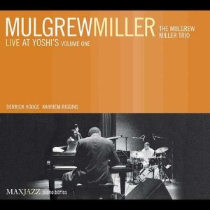 Mulgrew Miller - Live At Yoshi's, Vol. 1 in the group OTHER / Övrigt /  at Bengans Skivbutik AB (3312506)