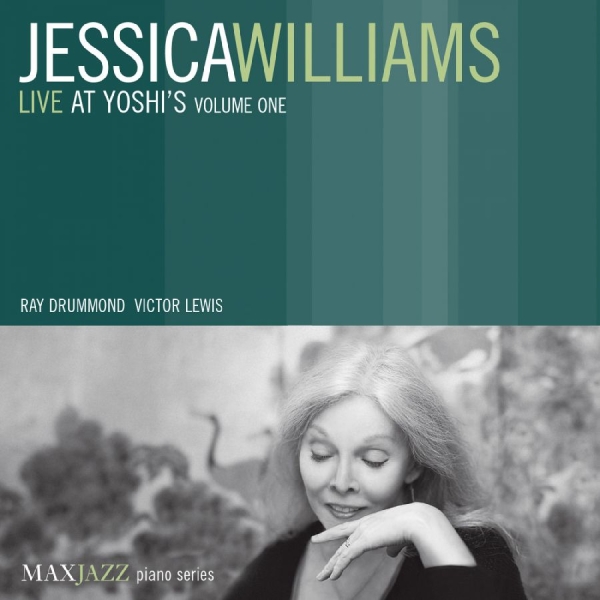 Williams Jessica - Live At Yoshi's Volume One in the group OTHER / Övrigt / at Bengans Skivbutik AB (3312508)