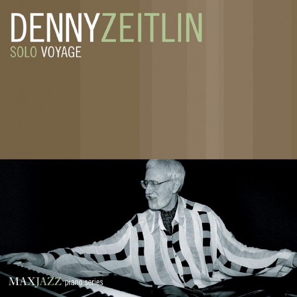 Zeitlin Denny - Solo Voyage in the group OTHER / Övrigt / at Bengans Skivbutik AB (3312511)