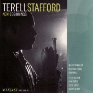 Terell Stafford - New Beginnings in the group CD / Jazz at Bengans Skivbutik AB (3312525)