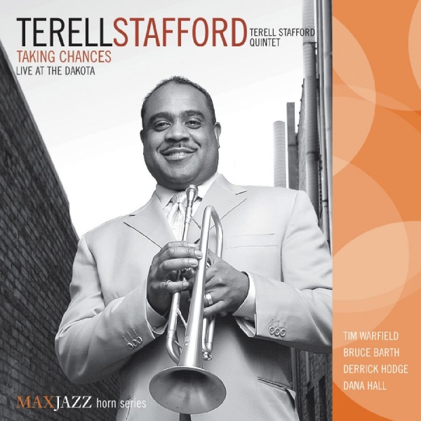 Stafford Terell - Taking Chances: Live At The Dakota in the group CD / Jazz at Bengans Skivbutik AB (3312528)
