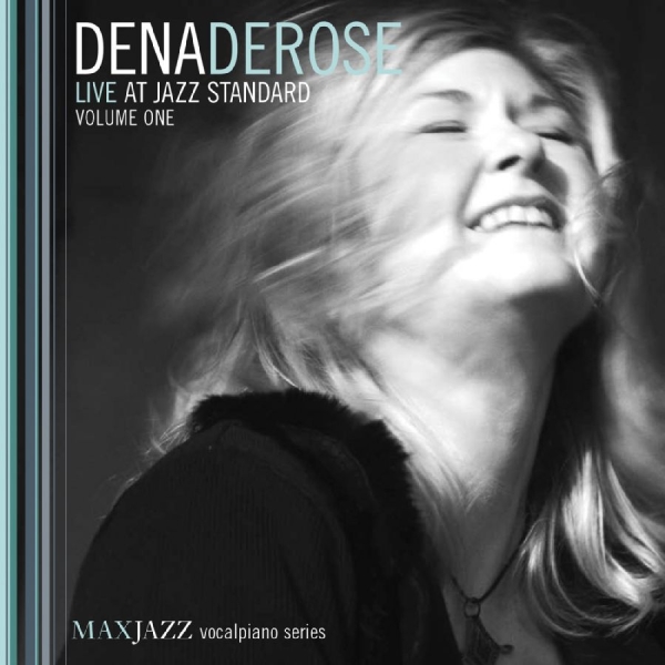 Derose Dena - Live At Jazz Standard Volume One in the group OTHER / Övrigt / at Bengans Skivbutik AB (3312536)