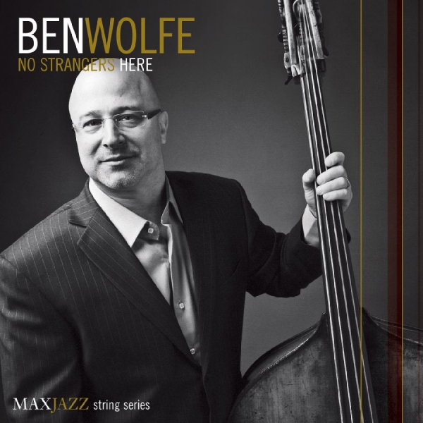 Wolfe Ben - No Strangers Here in the group OTHER / Övrigt /  at Bengans Skivbutik AB (3312545)