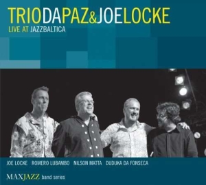 Trio Da Paz & Joe Locke - Live At Jazzbaltica in the group OTHER / Övrigt /  at Bengans Skivbutik AB (3312549)
