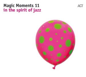 Blandade Artister - Magic Moments 11 in the group CD / CD Jazz at Bengans Skivbutik AB (3312550)