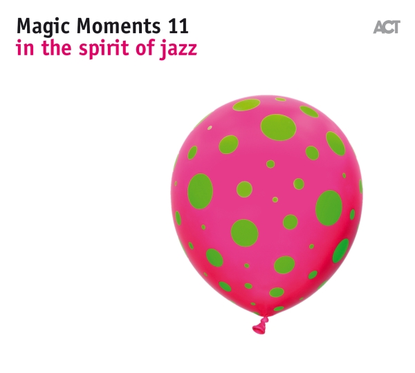 Blandade Artister - Magic Moments 11 in the group CD / Jazz at Bengans Skivbutik AB (3312550)