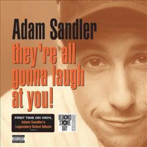 Adam Sandler - They're All Gonna Laugh At You in the group VINYL / Pop-Rock at Bengans Skivbutik AB (3313473)