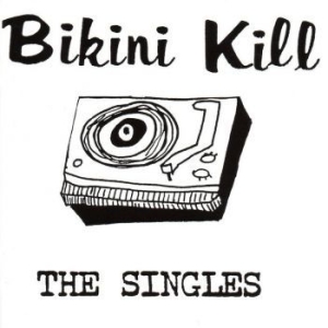 Bikini Kill - Singles in the group CD / Rock at Bengans Skivbutik AB (3314158)