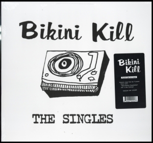 Bikini Kill - Singles in the group OUR PICKS / Most popular vinyl classics at Bengans Skivbutik AB (3314159)
