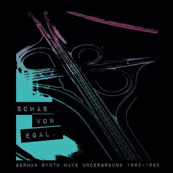 Various Artists - Sowas Von EgalGerman Synthwave 80- in the group CD / Bestsellers at Bengans Skivbutik AB (3314176)