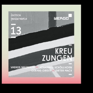 Grisey Gérard Mack Dieter Nicol - Kreuzungen in the group Externt_Lager /  at Bengans Skivbutik AB (3314240)