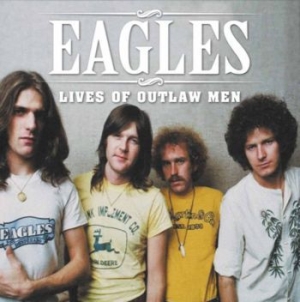 Eagles - Lives Of Outlaw Men in the group VINYL / Rock at Bengans Skivbutik AB (3315010)