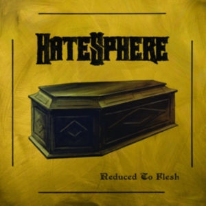 Hatesphere - Reduced To Flesh in the group CD / Hårdrock at Bengans Skivbutik AB (3315016)