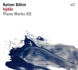 Böhm Rainer - Hýdor: Piano Works Xii in the group CD / Jazz at Bengans Skivbutik AB (3315052)