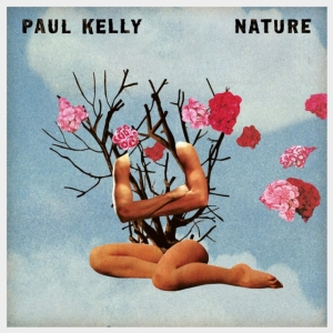 Paul Kelly - Nature in the group VINYL / Pop-Rock at Bengans Skivbutik AB (3317232)