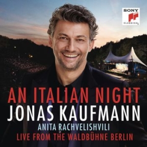 Kaufmann Jonas - An Italian Night - Live from the Waldbüh in the group CD / Klassiskt,Övrigt at Bengans Skivbutik AB (3319659)