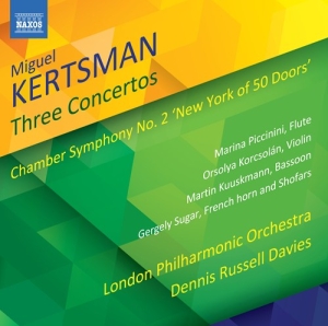 Kertsman Miguel - Three Concertos Chamber Symphony N in the group Externt_Lager /  at Bengans Skivbutik AB (3320166)