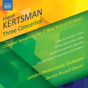 Kertsman Miguel - Three Concertos Chamber Symphony N in the group Externt_Lager /  at Bengans Skivbutik AB (3320166)