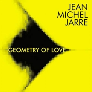 Jarre Jean-Michel - Geometry Of Love i gruppen CD / Pop-Rock,Övrigt hos Bengans Skivbutik AB (3320786)
