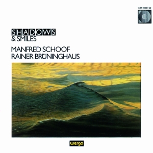 Schoof Manfred Brüninghaus Raine - Shadows & Smiles in the group Externt_Lager /  at Bengans Skivbutik AB (3321187)