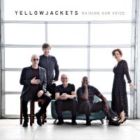 Yellowjackets - Raising Our Voice in the group OTHER / Övrigt /  at Bengans Skivbutik AB (3321840)