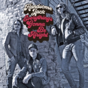 Handsome Jack - Everything's Gonna Be Alright in the group OTHER / Övrigt /  at Bengans Skivbutik AB (3322111)