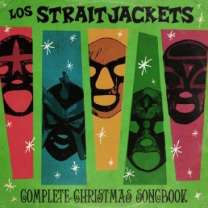 Los Straitjackets - Complete Christmas Songbook in the group CD / Pop-Rock at Bengans Skivbutik AB (3322139)