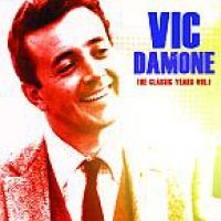 Damone Vic - Classic Years Vol.1 in the group CD / Pop-Rock at Bengans Skivbutik AB (3322293)