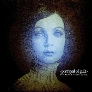 Portrayal Of Guilt - Let Pain Be Your Guide in the group CD / Hårdrock/ Heavy metal at Bengans Skivbutik AB (3322331)