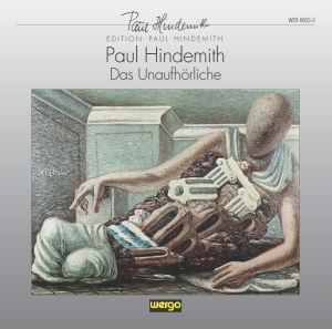 Hindemith Paul - Das Unaufhörliche - The Never-Endin in the group Externt_Lager / at Bengans Skivbutik AB (3322388)