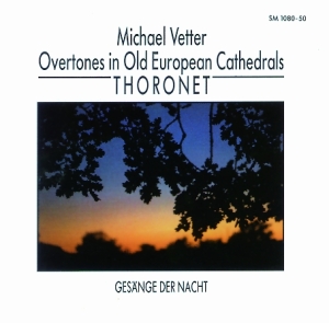 Vetter Michael - Overtones In Old European Cathedral in the group Externt_Lager /  at Bengans Skivbutik AB (3322406)