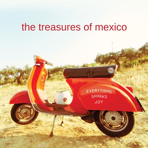 The Treasures Of Mexico - Everything Sparks Joy in the group CD / Rock at Bengans Skivbutik AB (3323323)