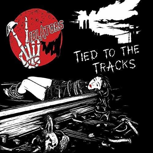 Violators - Tied To Tracks in the group CD / Rock at Bengans Skivbutik AB (3323339)
