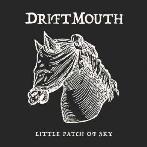 Drift Mouth - Little Patch Of Sky in the group CD / Upcoming releases / Country at Bengans Skivbutik AB (3323364)