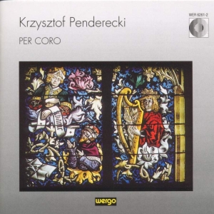 Penderecki Krzysztof - Per Coro in the group Externt_Lager / at Bengans Skivbutik AB (3323866)