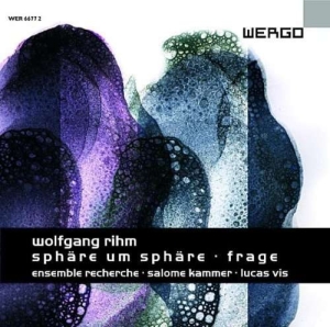 Rihm Wolfgang - Sphäre Um Sphäre Frage in the group CD / Klassiskt at Bengans Skivbutik AB (3329199)