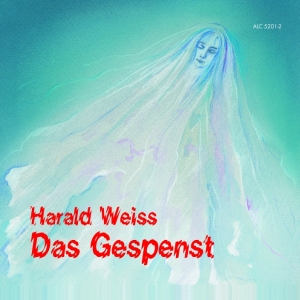 Weiss Harald - Das Gespenst - The Ghost in the group Externt_Lager /  at Bengans Skivbutik AB (3329507)