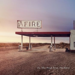Afire - On The Road From Nowhere in the group CD / Hårdrock/ Heavy metal at Bengans Skivbutik AB (3330012)