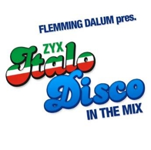 Blandade Artister - Zyx Italo Disco In The Mix in the group CD / Dans/Techno at Bengans Skivbutik AB (3331526)