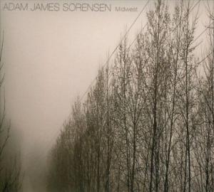 Sorensen Adam James - Midwest in the group CD / Upcoming releases / Country at Bengans Skivbutik AB (3331594)