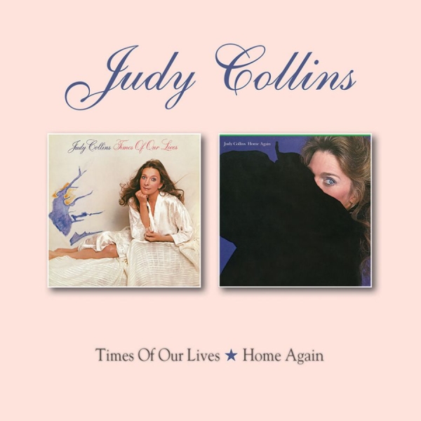 Judy Collins - Time Of Our Lives/Home Again in the group CD / Pop at Bengans Skivbutik AB (3331615)
