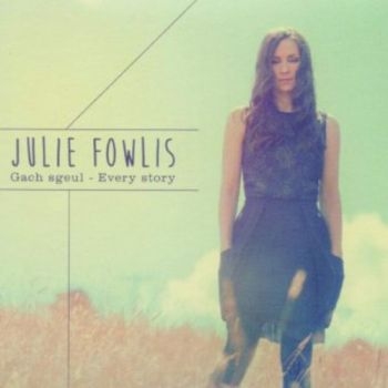 Fowlis Julie - Every Story in the group CD / Bestsellers at Bengans Skivbutik AB (3332455)