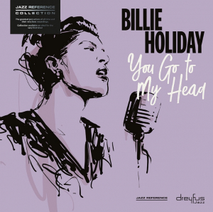 Billie Holiday - You Go To My Head in the group VINYL / Jazz at Bengans Skivbutik AB (3332908)