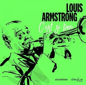 Louis Armstrong - C'est Si Bon in the group OUR PICKS / CD Mid at Bengans Skivbutik AB (3332936)