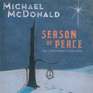 Michael Mcdonald - Season Of Peace - The Christma in the group CD / CD Christmas Music at Bengans Skivbutik AB (3332942)