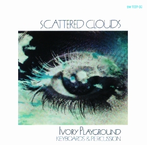 Ivory Playgrounds - Scattered Clouds in the group CD / Film-Musikal at Bengans Skivbutik AB (3332958)