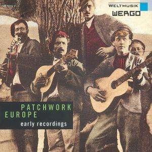 Various - Patchwork Europe, Early Recordings in the group CD / Elektroniskt,World Music at Bengans Skivbutik AB (3332980)