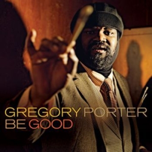 Gregory Porter - Be Good in the group Minishops / Gregory Porter at Bengans Skivbutik AB (3334792)