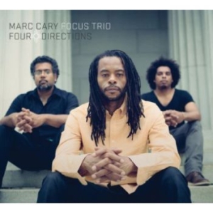 Cary Marc & Focus Trio - Four Directions in the group CD / Jazz/Blues at Bengans Skivbutik AB (3334933)